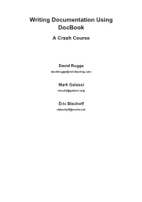 Writing Documentation Using Docbook