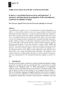 Is There a Correlation Between Form and Function? a Syntactic and Functional Investigation of the Introductory It Pattern in Student Writing1