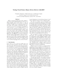 Testing Closed-Source Binary Device Drivers with DDT