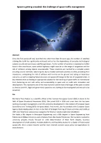 Space Is Getting Crowded: the Challenge of Space Traffic Management