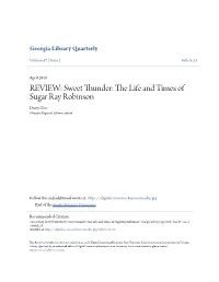 The Life and Times of Sugar Ray Robinson Dusty Gres Ohoopee Regional Library System