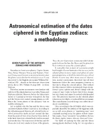 Astronomical Estimation of the Dates Ciphered in the Egyptian Zodiacs: a Methodology