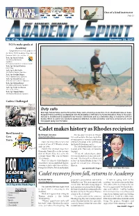 Cadet Makes History As Rhodes Recipient Bowl Bound in by Megumi Johnston She Has Done Research on Dengue Cow Academy Public Affairs Fever in Venezuela