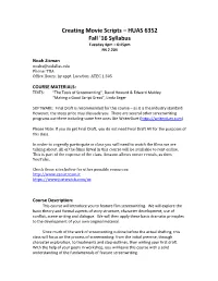 Creating Movie Scripts – HUAS 6352 Fall '16 Syllabus Tuesday 4Pm – 6:45Pm FN 2.204
