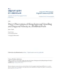 Direct Observations of Along-Isopycnal Upwelling and Diapycnal Velocity at a Shelfbreak Front John A