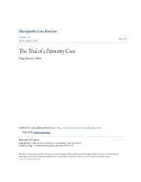 Paternity Trials Are Usually Required to Be Held While the Child Is Quite Young Because of the Operation of the Statute of Limitations