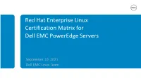 Red Hat Enterprise Linux Certification Matrix for Dell EMC Poweredge Servers