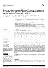 Transport Infrastructure and Political Factors As Determinants of Tourism Development in the Cross-Border Region of Bihor and Maramure¸S.A Comparative Analysis