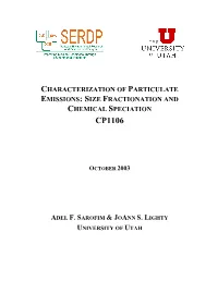 Characterization of Particulate Emissions: Size Characteriion and Chemical Speciation