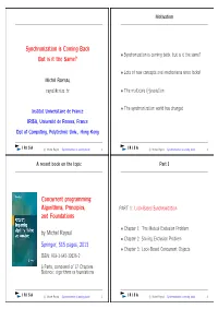 Concurrent Programming: Algorithms, Principles, PART 1: Lock-Based Synchronization and Foundations