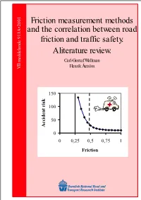 Friction Measurement Methods and the Correlation Between Road Friction