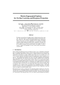 Matrix Exponential Updates for On-Line Learning and Bregman