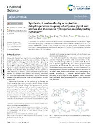 Synthesis of Oxalamides by Acceptorless Dehydrogenative Coupling of Ethylene Glycol and Cite This: Chem