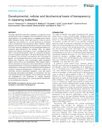 Developmental, Cellular and Biochemical Basis of Transparency in Clearwing Butterflies Aaron F