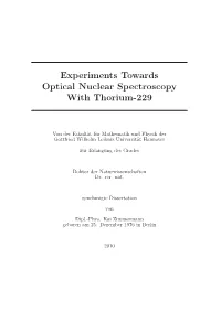 Experiments Towards Optical Nuclear Spectroscopy with Thorium-229