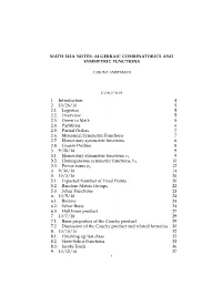 Math 263A Notes: Algebraic Combinatorics and Symmetric Functions
