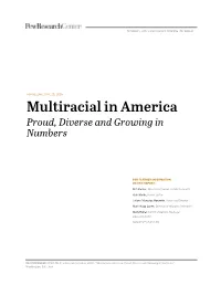 Multiracial in America Proud, Diverse and Growing in Numbers