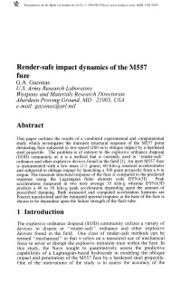Render-Safe Impact Dynamics of the M557 Fuze G.A. Gazonas U.S. Army