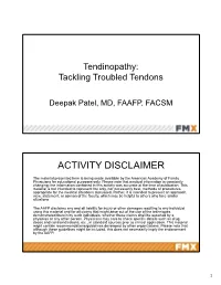 Tendinopathy: Tackling Troubled Tendons