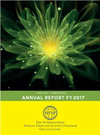Annual Report Fy 2017 Human Frontier Science Program