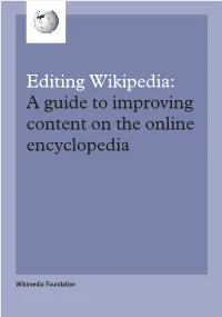 Editing Wikipedia: a Guide to Improving Content on the Online Encyclopedia