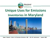 Unique Uses for Emissions Inventories in Maryland
