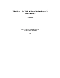 What Can I Do with a Black Studies Degree?: 1000 Answers