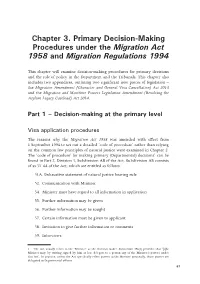 3. Primary Decision-Making Procedures Under the Migration Act 1958 and Migration Regulations 1994