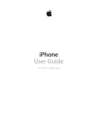 Iphone User Guide for Ios 7 Software Contents