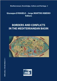 BORDERS and CONFLICTS in the MEDITERRANEAN BASIN ISBN Online: 978-88-99662-01-1