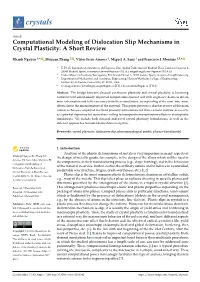 Computational Modeling of Dislocation Slip Mechanisms in Crystal Plasticity: a Short Review