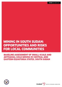 Mining in South Sudan: Opportunities and Risks for Local Communities