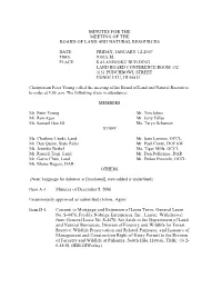 MINUTES for the MEETING of the BOARD of LAND and NATURAL RESOURCES Item A-I Minutes of December 8, 2006 Unanimously Approved As