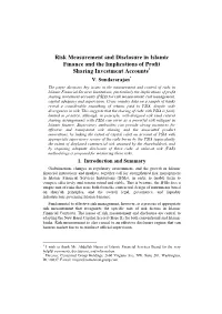 Risk Measurement and Disclosure in Islamic Finance and the Implications of Profit Sharing Investment Accounts1 V