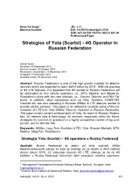 Strategies of Yota (Scartel) - 4G Operator in Russian Federation