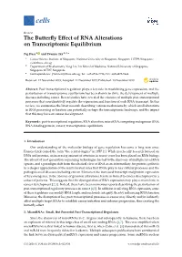 The Butterfly Effect of RNA Alterations on Transcriptomic Equilibrium