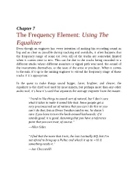 The Frequency Element: Using the Equalizer