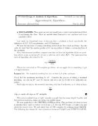 Approximation Algorithms Instructor: Richard Peng Nov 21, 2016