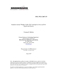 BNL-79513-2007-CP Standard Atomic Weights Tables 2007 Abridged To