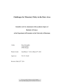 Challenges for Monetary Policy in the Euro Area