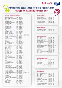Participating Boots Stores for Basic Health Check Privilege for AIA Vitality Members Only