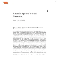 Circadian Systems: General Perspective