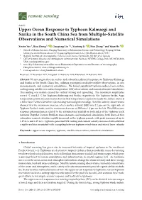 Upper Ocean Response to Typhoon Kalmaegi and Sarika in the South China Sea from Multiple-Satellite Observations and Numerical Simulations