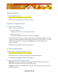 Welcome to Week 2 Chapter 3 – Protein Structure 3.1 Intro To