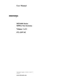 MTS400 Series MPEG Test Systems User Manual I Table of Contents