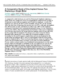 A Comparative Study of One Implant Versus Two Replacing a Single Molar Thomas J