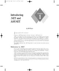 Introducing .NET and ASP.NET�5 the Next Layer up from the CLR Is the .NET Framework Base Class Libraries (BCL)