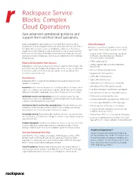 Rackspace Service Blocks: Complex Cloud Operations Gain Advanced Operational Guidance and Support from Certified Cloud Specialists