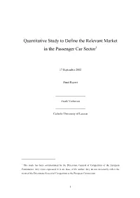 Quantitative Study to Define the Relevant Market in the Passenger Car Sector by Frank Verboven, K.U