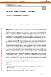 Accretion of the Earth—Missing Components?
